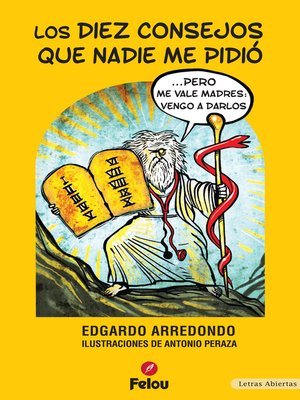 cover image of Los diez consejos que nadie me pidió...pero me vale madres